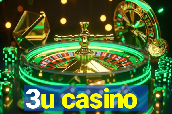 3u casino